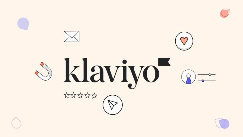 Klaviyo the Best Email Marketing Tool